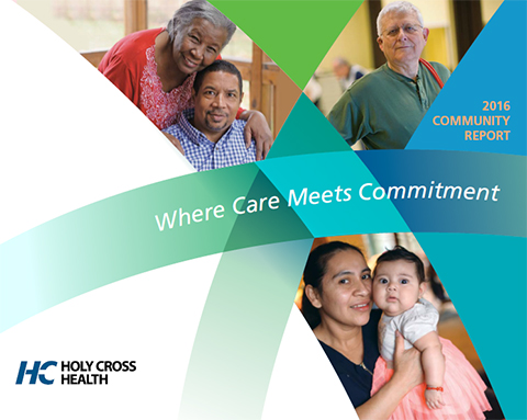 2016 Holy Cross Health Community Report | Holy Cross Health