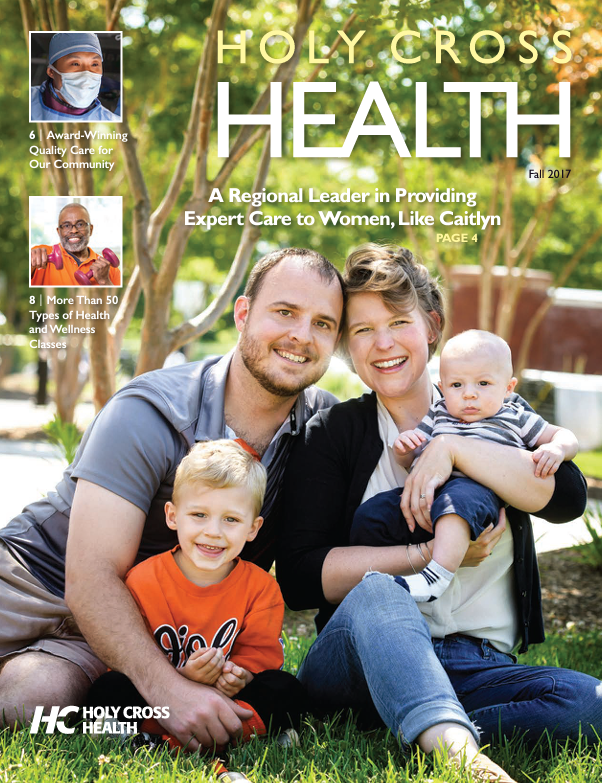 Holy Cross Health Magazine Fall 2017