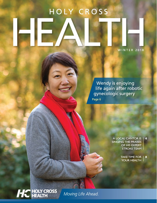 Holy Cross Health Magazine Winter 2018