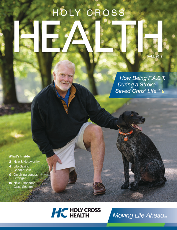 Holy Cross Health Magazine Fall 2018