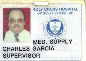 Charlie Garcia; Holy Cross Hospital Employee: 1964-1996, 2002-present